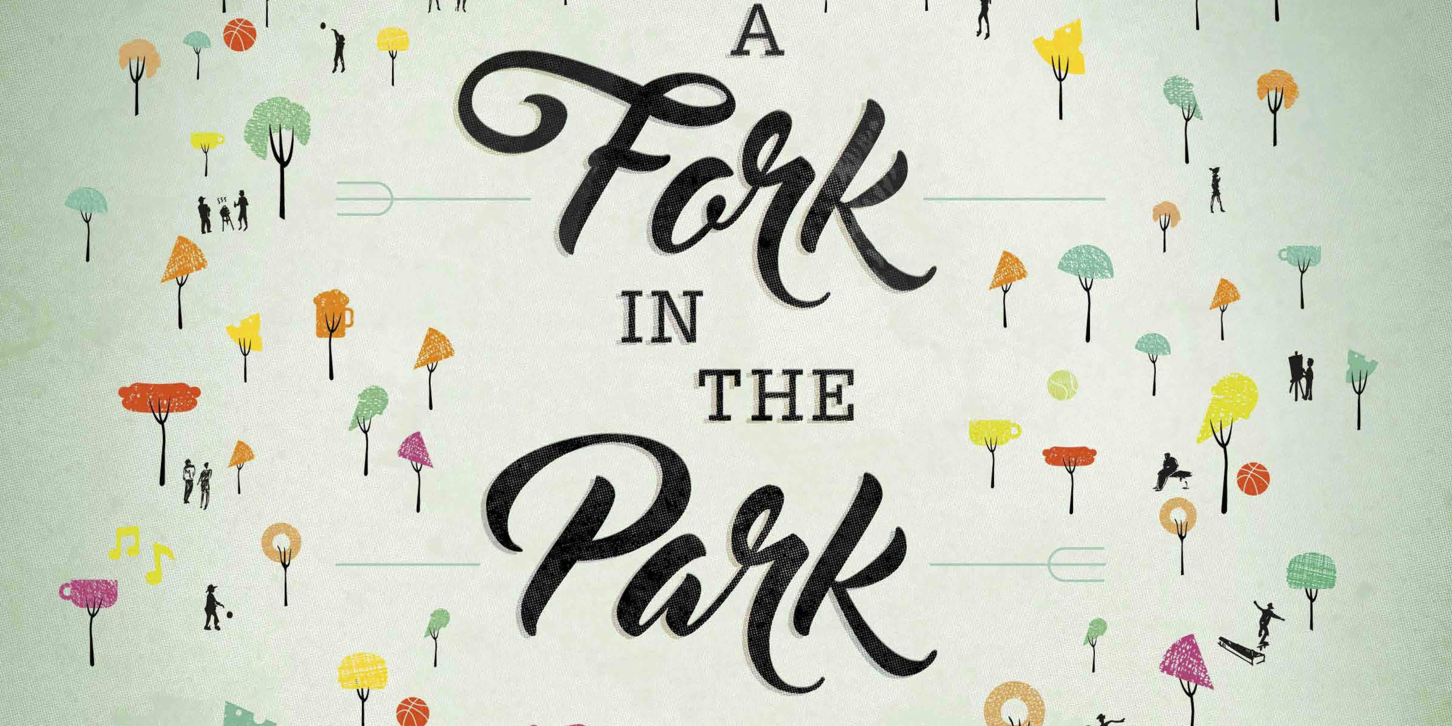 You are currently viewing A Fork in the Park – 27 Feb